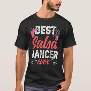 Best Salsa Dancer som dansar latindansare T Shirt