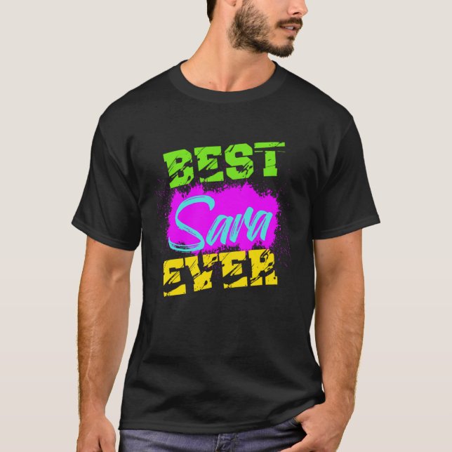 Best Sara Aldrig T Shirt (Framsida)