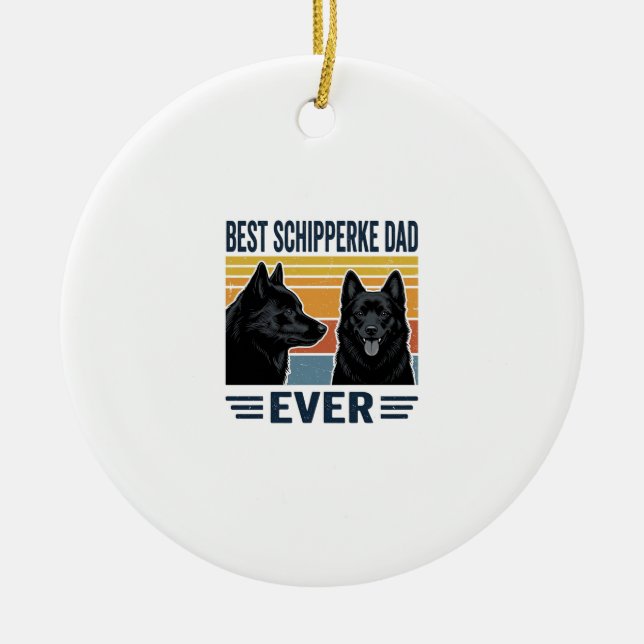 Best Schipperke Dad Ever Retro Dog Vector Design_1 Julgransprydnad Keramik (Framsidan)