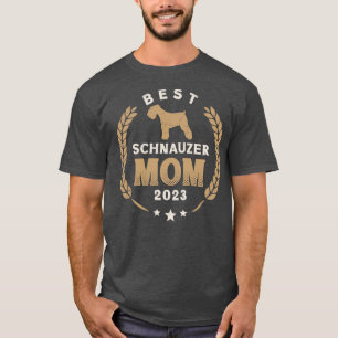 Best Schnauzer Mamma 2023 Cute Schnauzer Hund Laur T Shirt