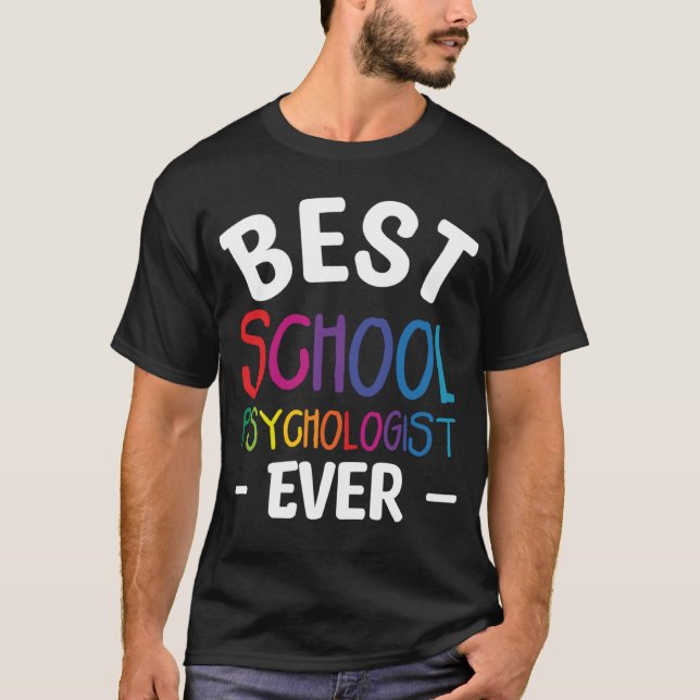 Best School Psychologist Ever Psychology Psycholog T Shirt (Framsida)