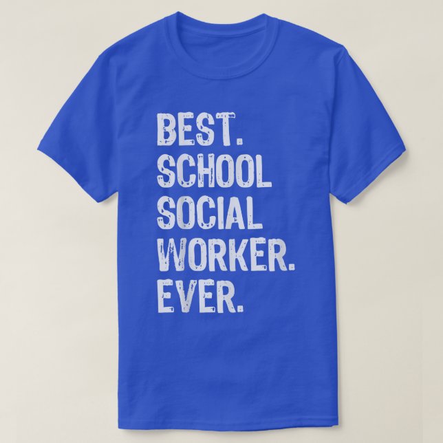 Best School Social Worker All Funny Gift T-Shirt  (Design framsida)