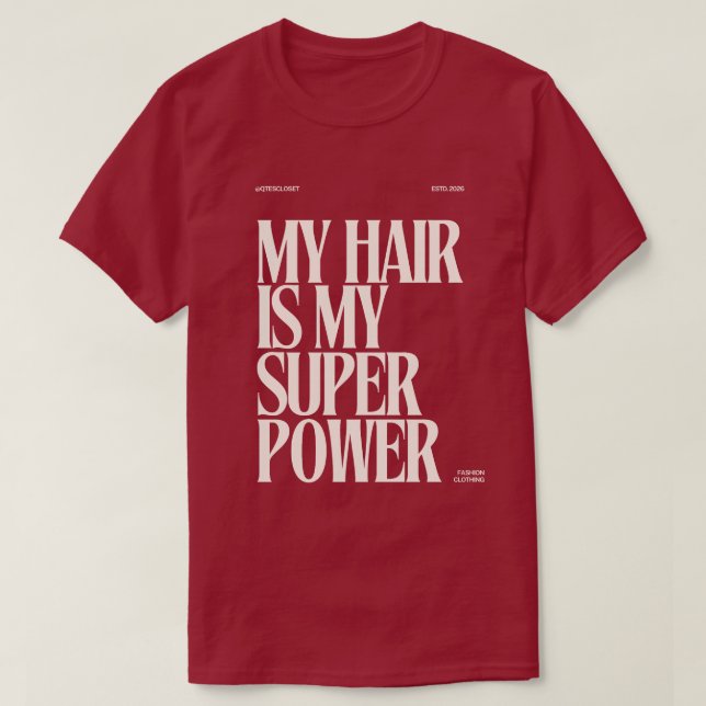 Best Seller "My Hair is My Superpower" Mood Tee (Design framsida)