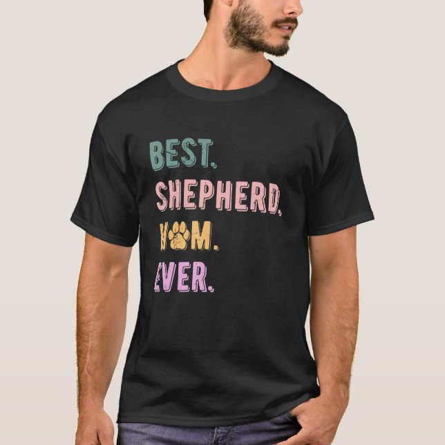 Best Shepherd Mamma German Shepherd Hund Mamma She T Shirt (Framsida)