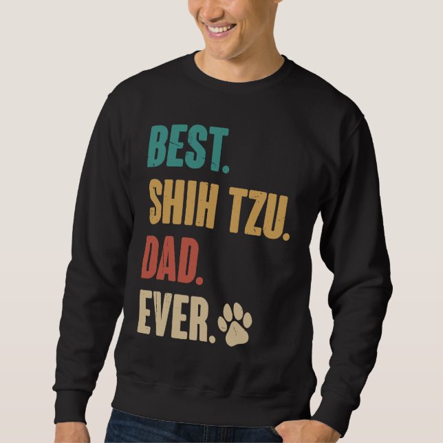 Best Shih Tzu Dad Ever   Shih Tzu Dog Lång Ärmad Tröja (Framsida)
