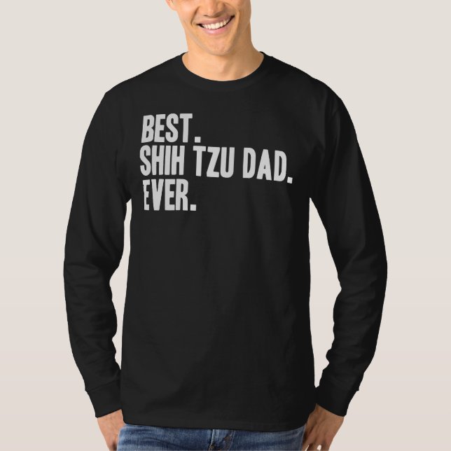 Best Shih Tzu Pappa någonsin Pet Hund T Shirt (Framsida)