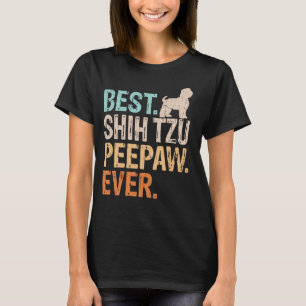 Best Shih Tzu Peepaw Hund älskare Grandpa Funny T Shirt