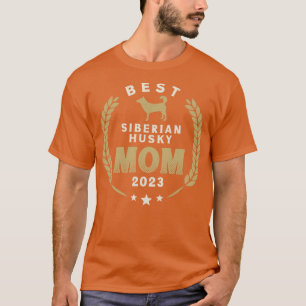 Best Siberian husky Mamma 2023 Cute Husky Hund Lau T Shirt