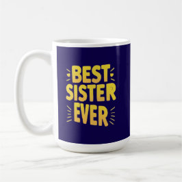 Best Sister Ever Kaffemugg