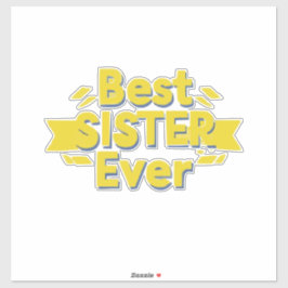 Best Sister Ever Klistermärken