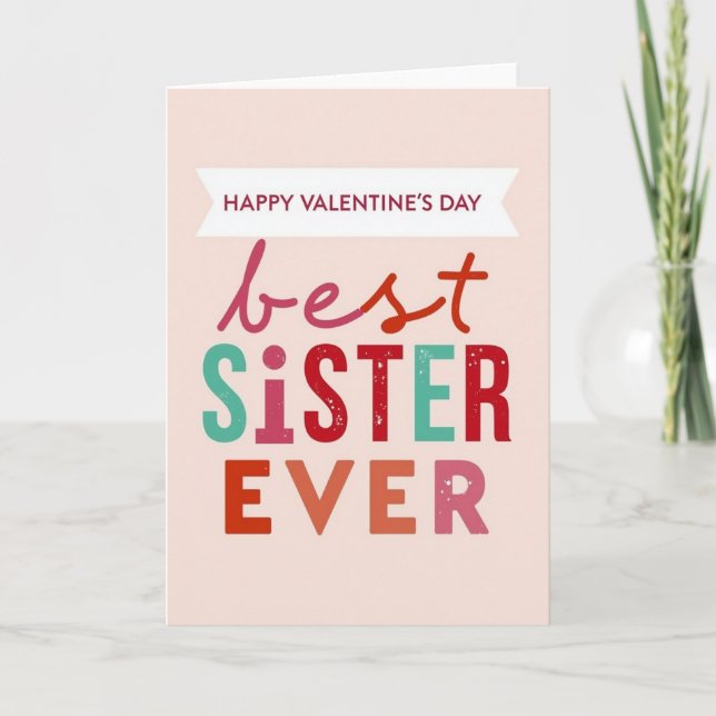 Best Sister Ever Valentines Day Card Kort (Framsida)