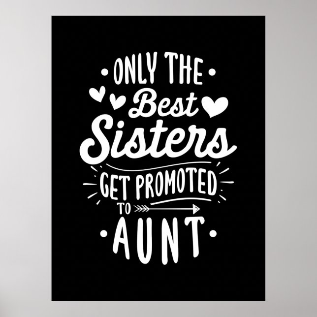 Best Sister Get Promoted To Aunt Poster (Framsidan)
