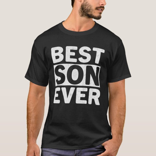 Best Son Ever  Fathers Day Son T Shirt (Framsida)