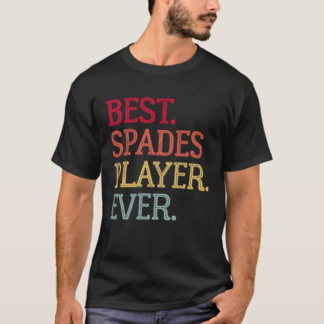 Best Spades Player Ever  Spades Card Game  1 T Shirt (Framsida)
