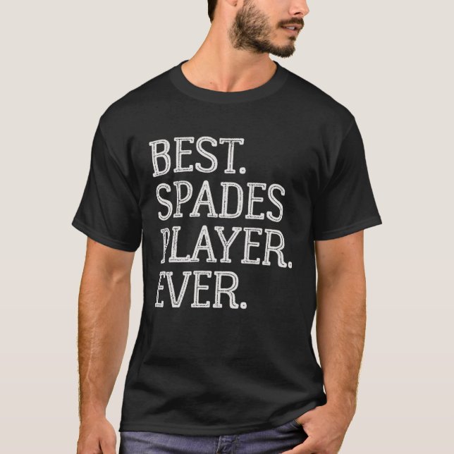 Best Spades Player Ever  Spades Card Game T Shirt (Framsida)