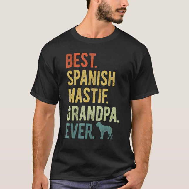 Best Spanish Mastif Grandpa Ever Dog  Father s Day T Shirt (Framsida)
