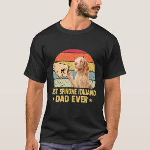 Best Spinone Italiano Pappa All Retro Vintage Fath T Shirt