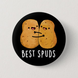 Best Spuds Funny Best Buddies Potato Pun Mörk BG Knapp