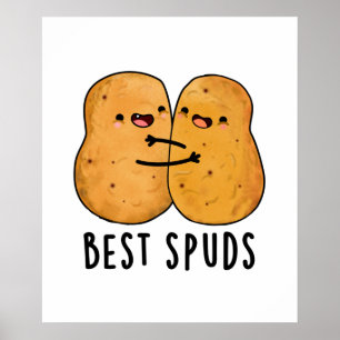 Best Spuds funny Best Buddies Potato Pun Poster