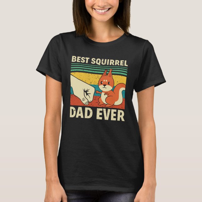 Best Squirrel Dad Ever Fathersday Father Men Squir T Shirt (Framsida)