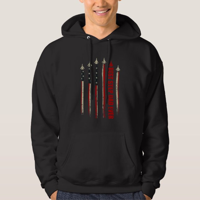 Best StepDad Ever American Flag Air fighter Jet Fa Hoodie (Framsida)