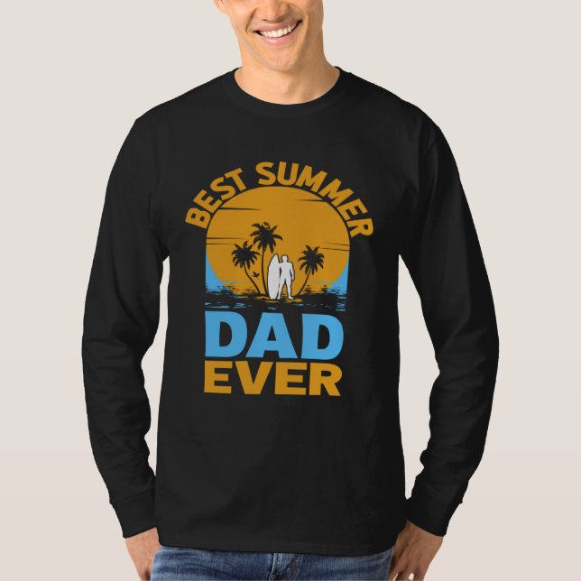 Best Summer Dad Ever I Palm I Summer T Shirt (Framsida)