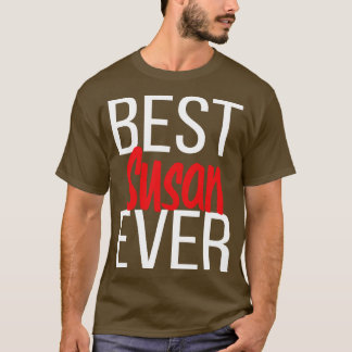 Best Susan Aldrig T Shirt