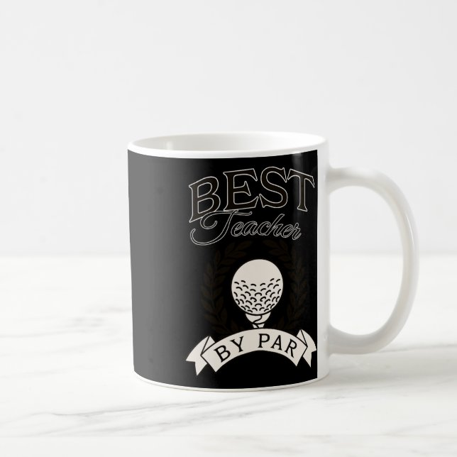 Best Teacher By Par Funny Golf Golfer  Kaffemugg (Höger)