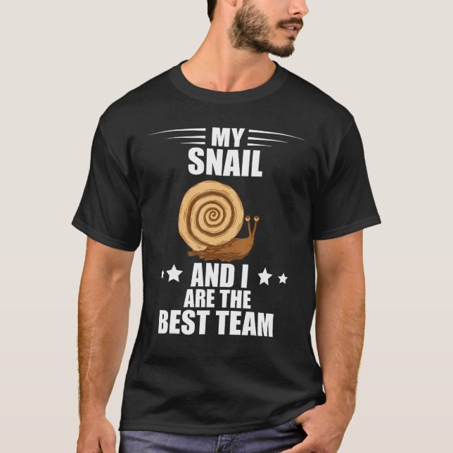 Best Team Snail And I Snail Shell Snails  Mollusk T Shirt (Framsida)