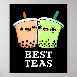Best Teas Funny Besties Boba Tea Pun Mörk BG Poster