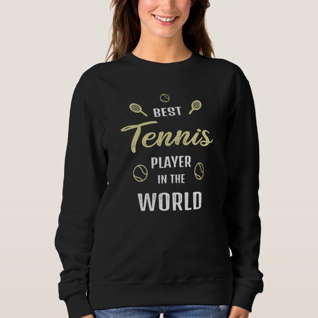 Best Tennis Player in the world   Tennis Saying T Shirt (Framsida)