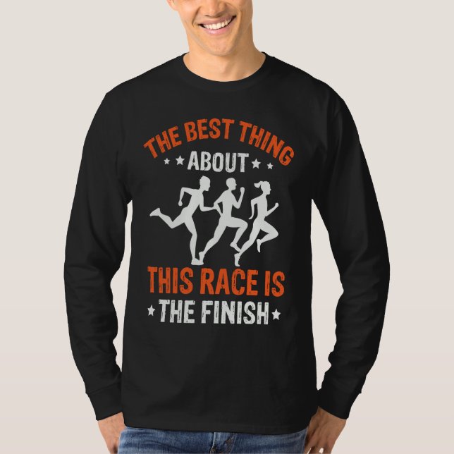 Best Thing About This Race Is The Finish Triathlon T Shirt (Framsida)