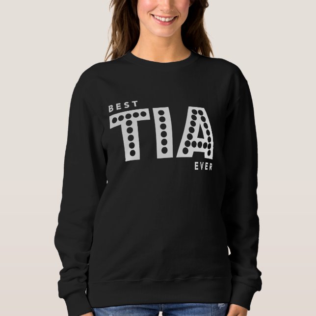 Best Tia Ever For Best Spanish Aunt Aunty T Shirt (Framsida)