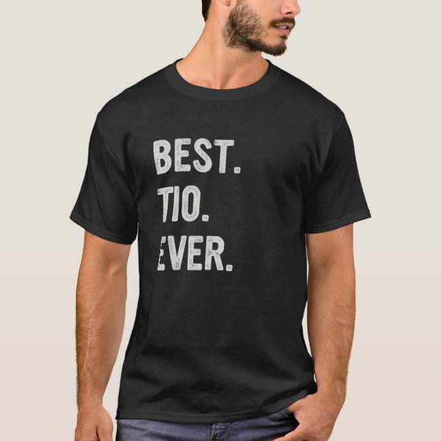 Best Tio Ever Family Uncle T Shirt (Framsida)