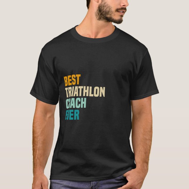 Best Triathlon Coach nånsin T Shirt (Framsida)