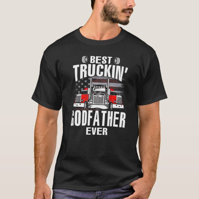 Best Truckin' GODFATHER Ever USA Flag Father's Day T Shirt (Framsida)