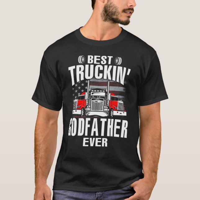 Best Truckin' GODFATHER Ever USA Flag Father's Day T Shirt (Framsida)
