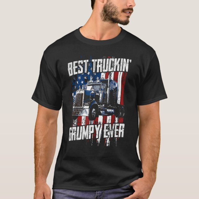 Best Truckin Grumpy Ever On Fathers Day Trucker dr T Shirt (Framsida)