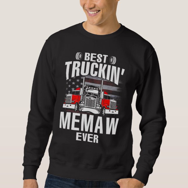 Best Truckin' MEMAW Ever USA Flag Father's Day Lång Ärmad Tröja (Framsida)