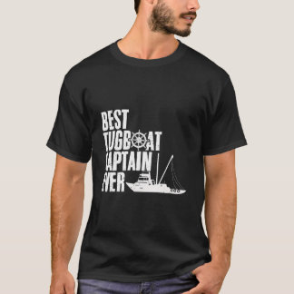 Best Tugboat Captain Ever Awesome Tugging Expert T T Shirt