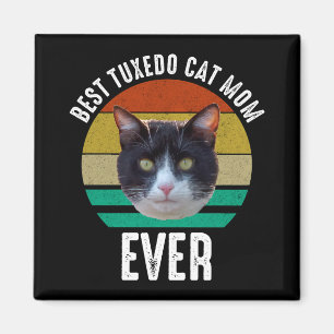 Best Tuxedo Cat Mamma någonsin Magnet