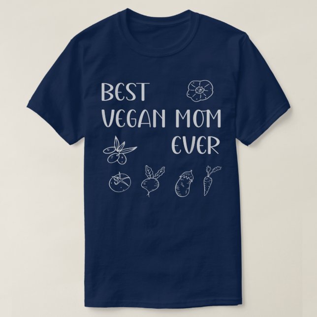 Best Vegan Mom Ever Mother's Day Mama Momma Mommy  T Shirt (Design framsida)