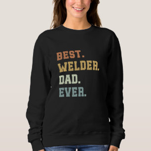Best Welder Pappa någonsin Fars dag Funny Welding T Shirt
