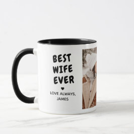 Best Wife Ever 2-Photo Custom Message Mugg