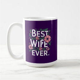 Best Wife ever Kaffemugg