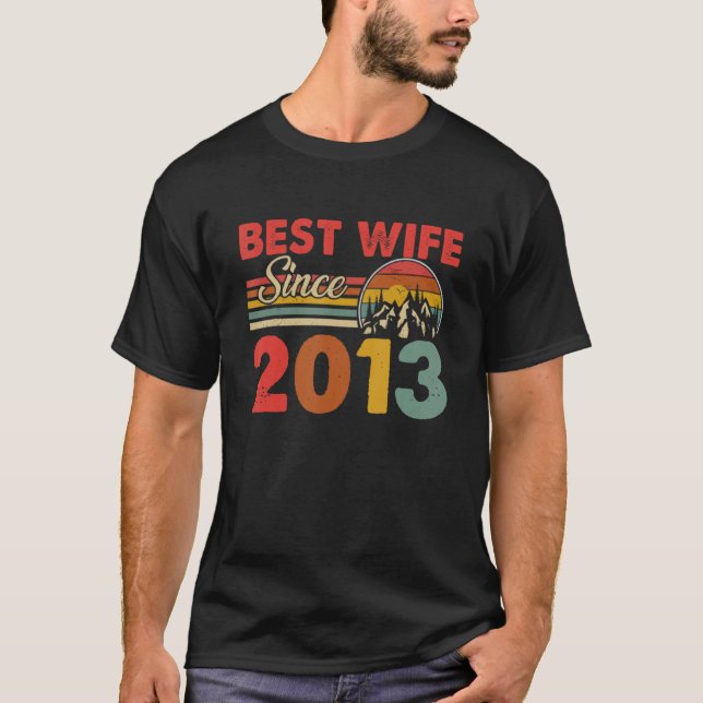 Best Wife Since 2013 Epic Matching 10th Wedding An T Shirt (Framsida)