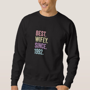 Best Wifey sedan 1992 30:e Bröllop-årsdagen 30 Lång Ärmad Tröja
