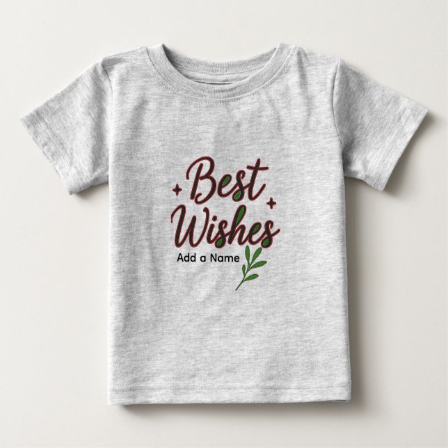 Best Wishes Baby T-Shirt – Personalized with Name (Framsida)