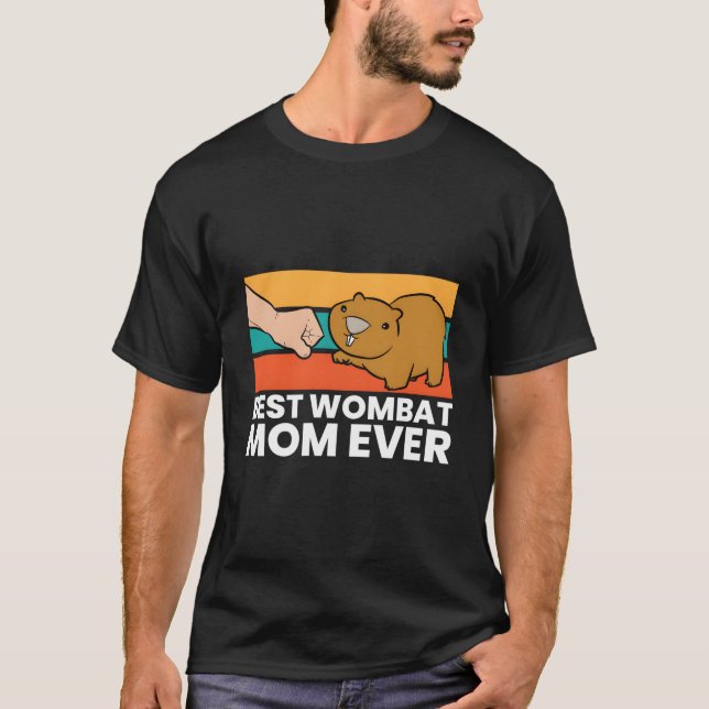 Best Wombat Mom Ever Love Australian Wombats T Shirt (Framsida)
