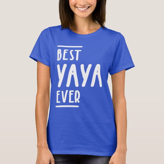 Best Yaya nånsin - mormor Gift T Shirt (Framsida)